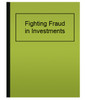 Fighting Fraud in Investments