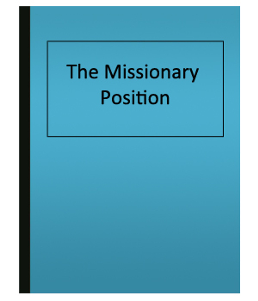 The Missionary Position 6908