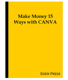 Make Money 15 Ways with CANVA