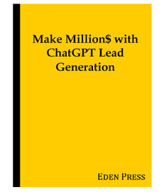 Make Million$ with ChapGPT Lead Generation (eBook)