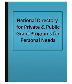 National Directory for Private & Public Grant Programs for Personal Needs