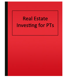Real Estate Investing for PTs