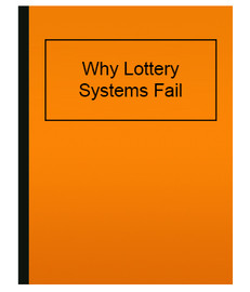 Why Lottery Systems Fail