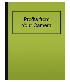 Profits from Your Camera (eBook)