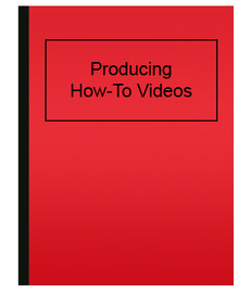 Producing How-To Videos (eBook)