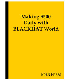 Making $500 Daily with BLACKHAT World (eBook)