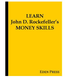 John D. Rockefeller’s Money Skills