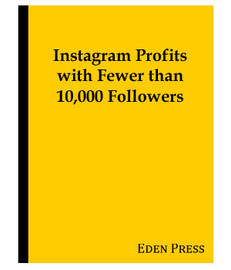 Instagram Profits with Fewer than 10,000 Followers