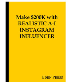 Make $200K with Realistic A-I Instagram Influencer