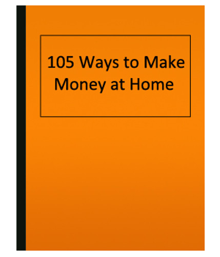 105 Ways to Make Money at Home