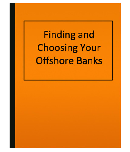 Finding and Choosing Your Offshore Banks