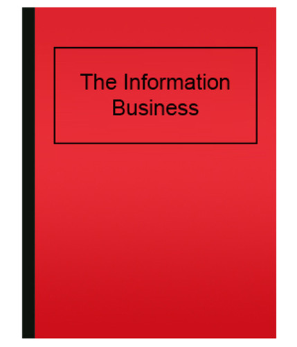 The Information Business (eBook)