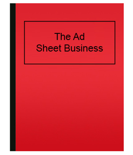The Ad Sheet Business (eBook)