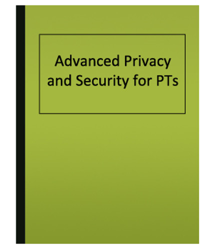 Advanced Privacy and Security for PTs (eBook)