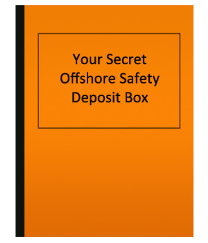 Your Secret Offshore Safety Deposit Box (eBook)