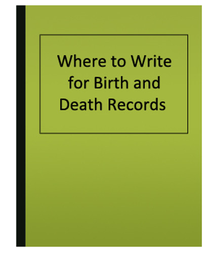 Where to Write for Birth and Death Records  (eBook)