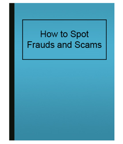 How to Spot Frauds and Scams (eBook)