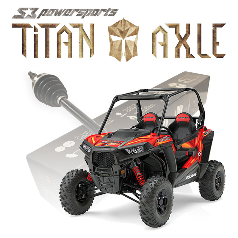 Titan Polaris RZR S 1000 / RZR S 900 Axles Titan Polaris RZR S 1000 / RZR S 900 Axles