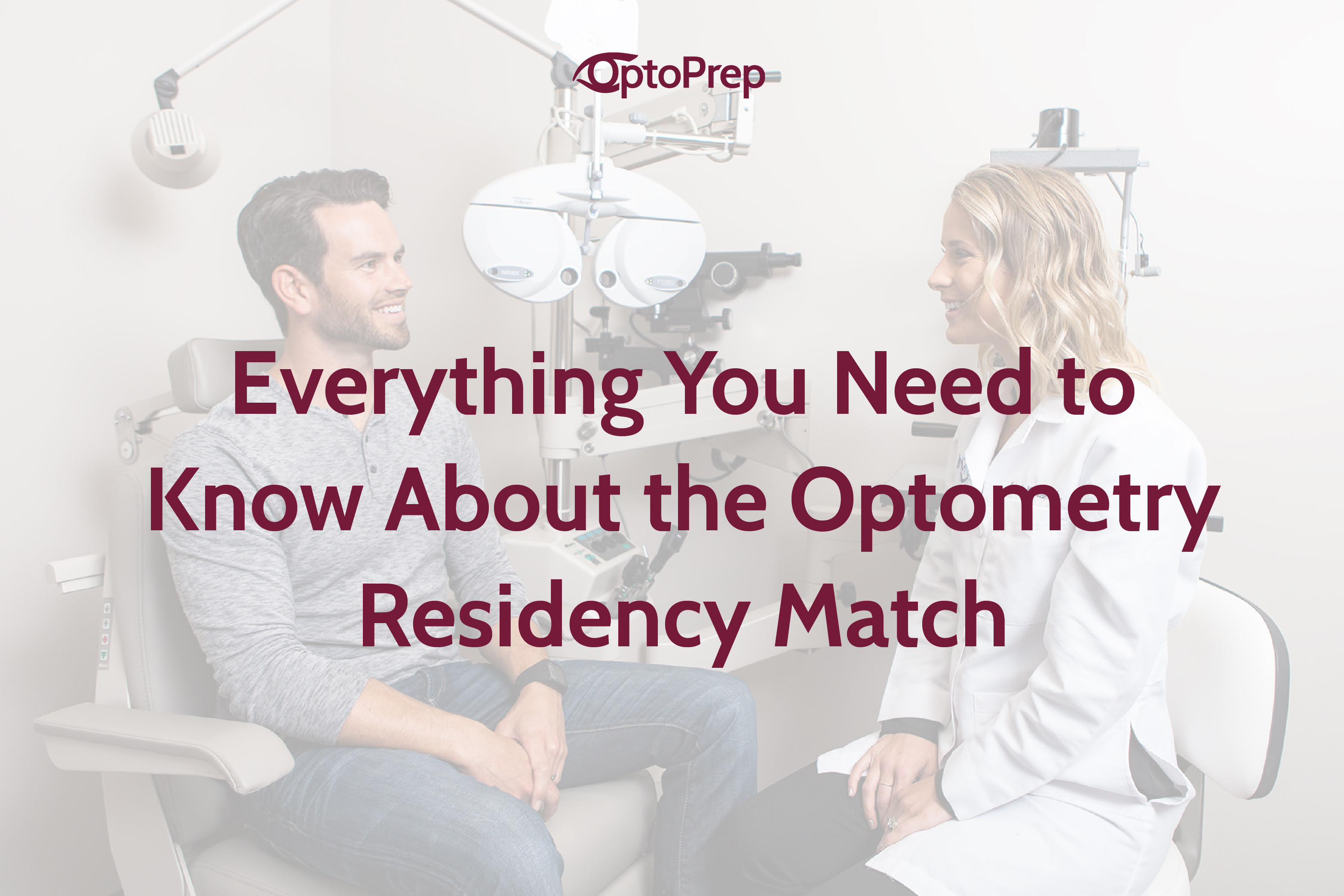 Everything You Need to Know About the Optometry Residency Match