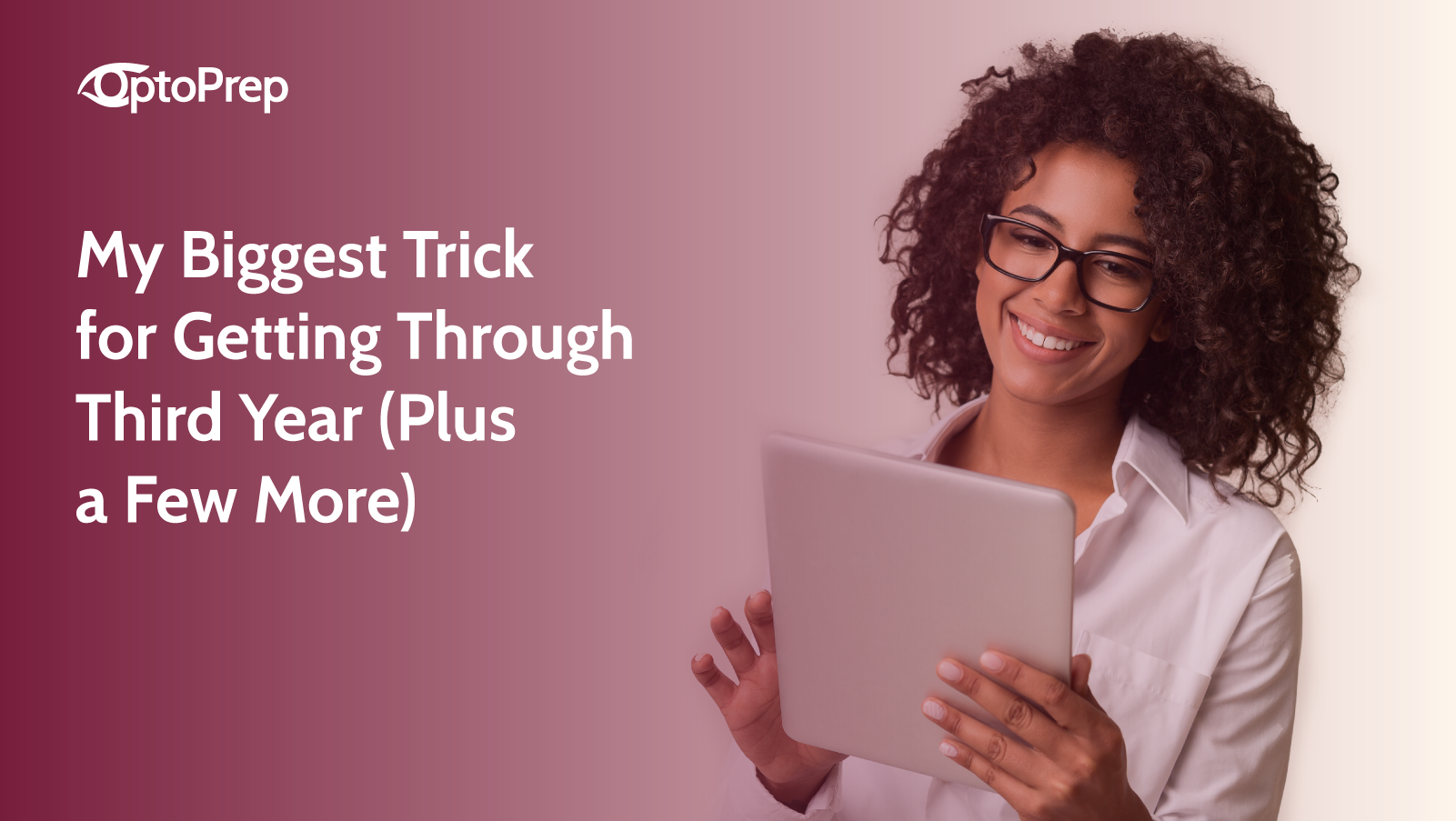 My Biggest Trick for Getting Through Third Year (Plus a Few More)