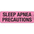 PDC Healthcare MV06FP2680 - Pre-Printed Label MedVision® Auxiliary Label Pink Paper SLEEP APNEA PRECAUTIONS Black Alert Label 1 X 2-15/16 Inch