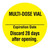 United Ad Label ULPH229 - Pre-Printed Label UAL™ Anesthesia Label Yellow Paper Multi-Dose Vial Expiation Date Discard 28 Days after opening Black Syringe Label 1 Inch Diameter United Ad Label ULPH229 - Pre-Printed Label UAL™ Anesthesia Label Yellow Paper Multi-Dose Vial Expiation Date Discard 28 Days after opening Black Syringe Label 1 Inch Diameter