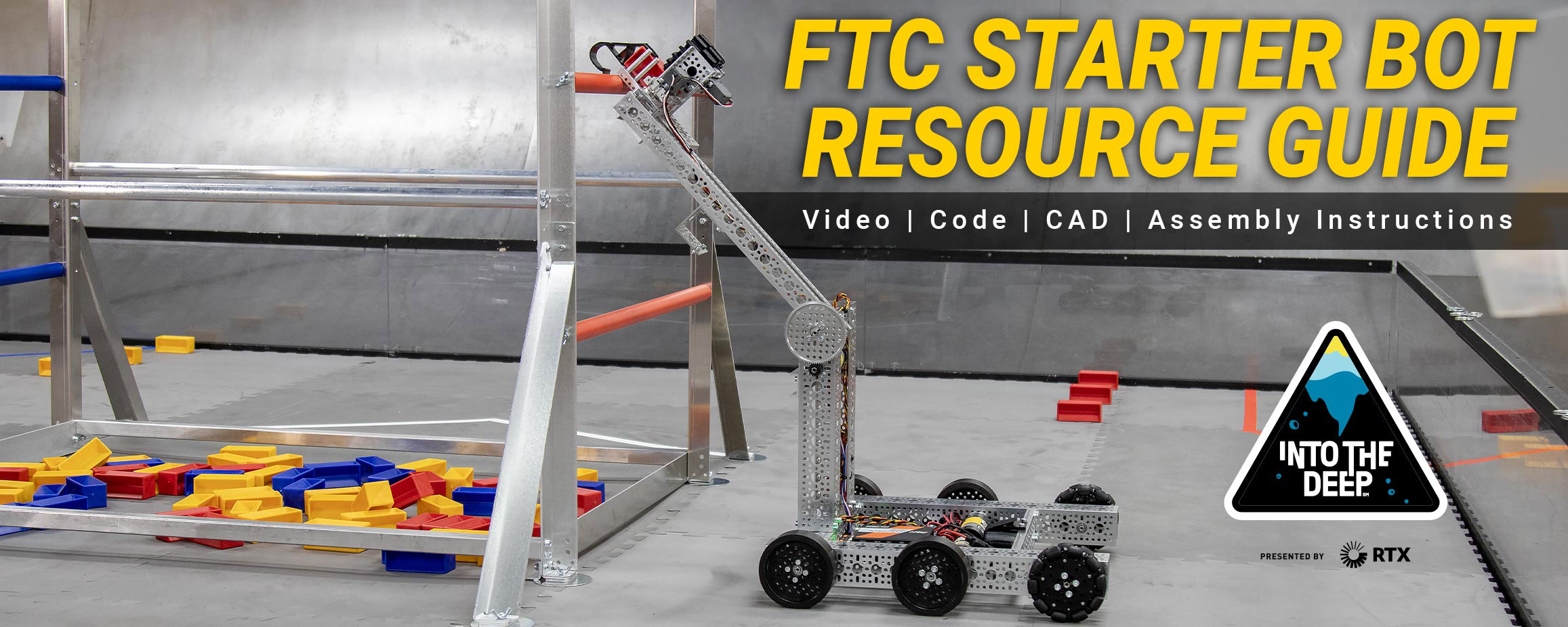FTC Starter Bot Resource Guide (INTO THE DEEP℠)