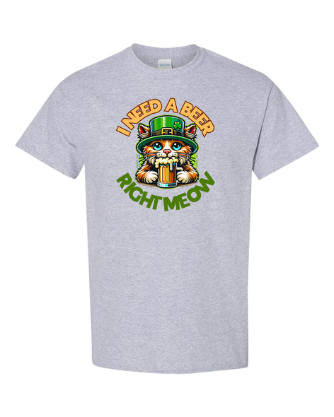 I Need A Beer Right Meow - St. Patrick's Day