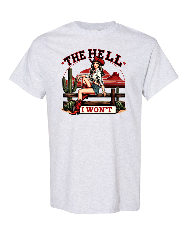 The Hell I Won't