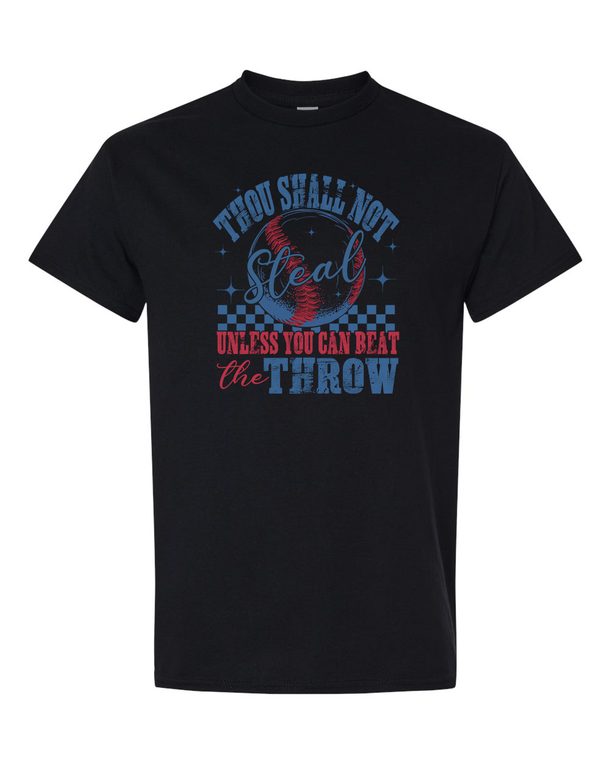 Thou Shall Not Steal Unless You Can Beat The Throw