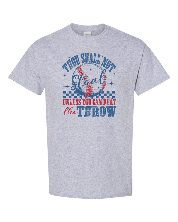 Thou Shall Not Steal Unless You Can Beat The Throw