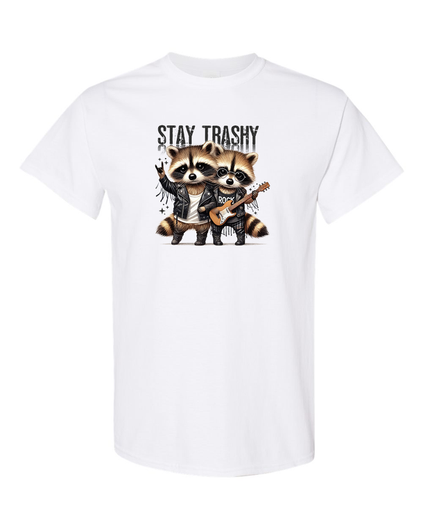 Stay Trashy