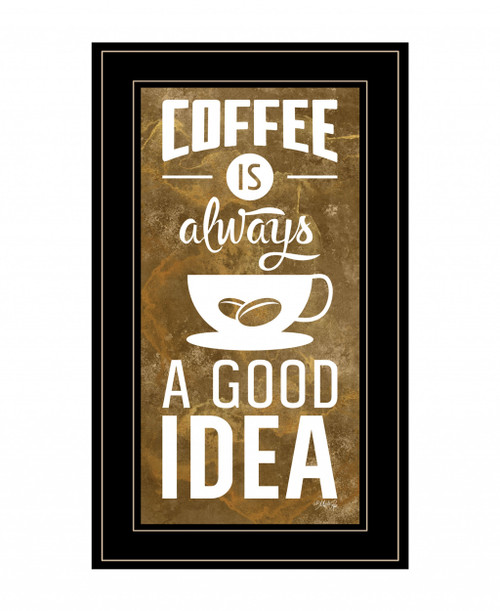 Coffee Is Always A Good Idea 3 Black Framed Print Wall Art (408138)