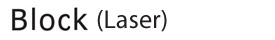 Block Laser