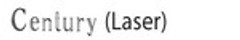 Century (Laser)