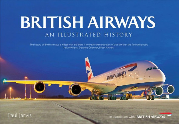 9781445618500 | Amberley Publishing Books | British Airways - An Illustrated History - Paul Jarvis