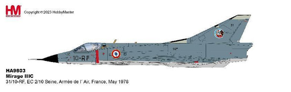 HA9803 | Hobby Master Military 1:72 | Mirage IIIC 10-RF/No.31, EC 2/10 Seine, French Air Force, France, May 1978 | is due: August 2024