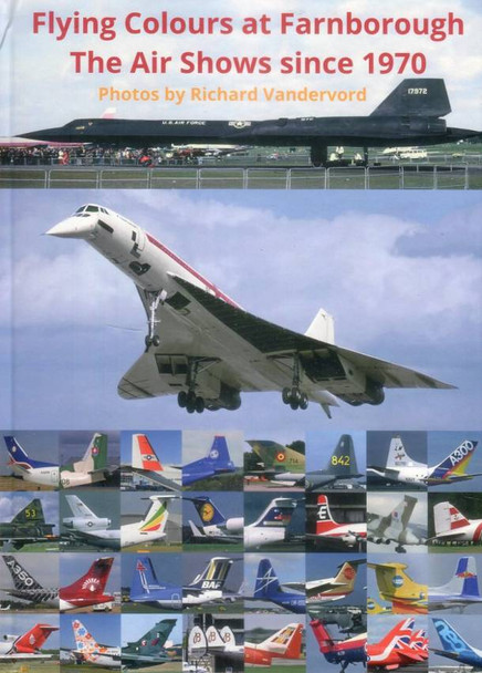 FlyingColsFarn | Books | Flying Colours at Farnborough 'The Airshows since 1970'