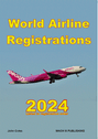 WAR24V1 | Mach III Publishing Books | World Airline Registrations 2024 - In Registration Order - by John Coles (squarebound)