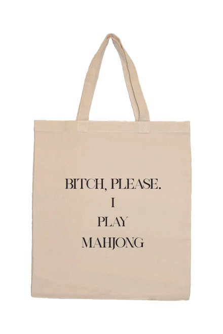 Bitch, Please Mahjong Tote Bag