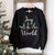 Joy To The World Christmas Sweatshirt