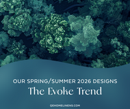 Inside Our Spring/Summer 2026 Designs: The Evoke Trend