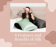 8 Features and Benefits of Silk