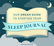 Our Dream Guide To Starting Your Sleep Journal