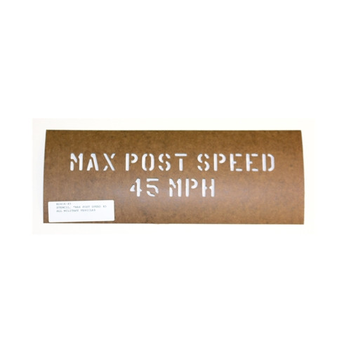 Paint Stencil "Max Post Speed 45 MPH"  Fits  41-71 Jeep & Willys