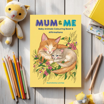 Mum & Me: Baby Animals Colouring Book & Affirmations