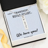 Grandson, Never Forget We Love You Birthstone Name Necklace