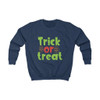 Trick Or Treat Kids Sweatshirt