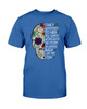 They Whispered To Her The Storm Skull Sugar T-shirt & Hoodie