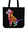 Home Is Where My Pit Bull Is Tote Bag